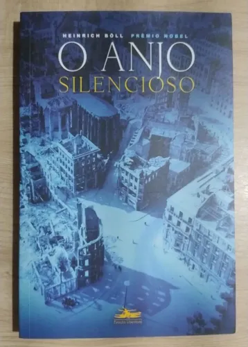 O Anjo Silencioso. Heinrich Böll. Livro NOVO!!
