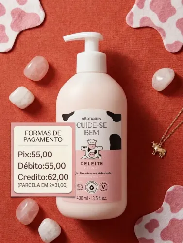 Linha cuide-se bem (DELEITE) OBOTICÁRIO