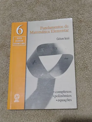 Fundamentos da matemática elementar 6 - complexos, polinômios e equações