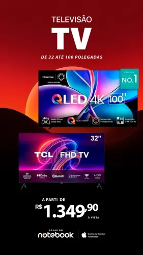 Televisão de 32 até 100 polegadas