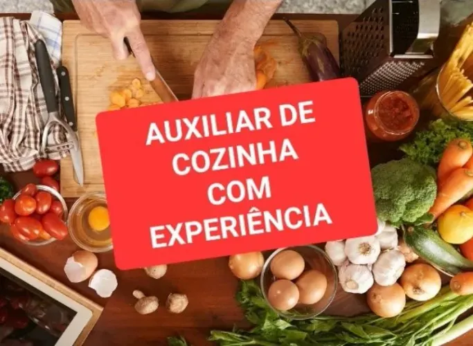 Auxiliar de Cozinha com Experiência