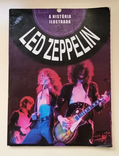 (ENVIO) Livro Led Zeppelin, A História Ilustrada - Excelente Estado<br>