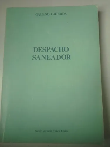 Despacho Saneador - Galeno Lacerda