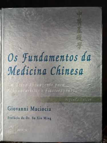 Os Fundamentos da Medicina Chinesa - Giovanni Maciocia