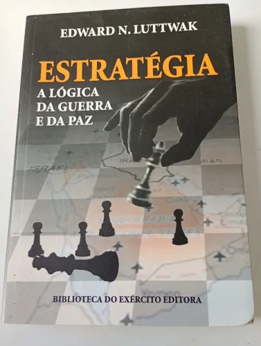 Livro Estratégia A Lógica da Guerra e da Paz