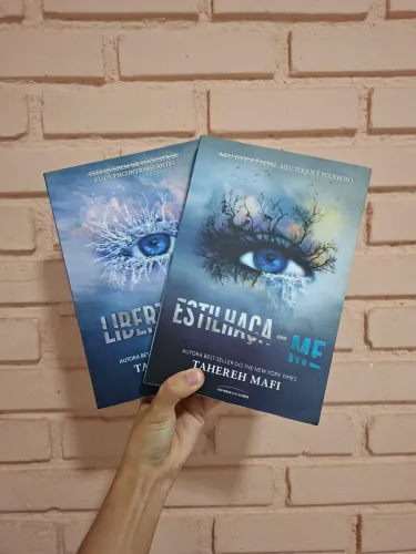 Duologia: Estilhaça-me e Liberta-me - Tahereh Mafi