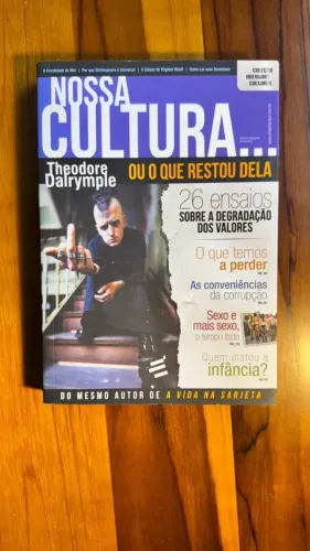 nossa cultura... ou o que restou dela theodore dalrymple