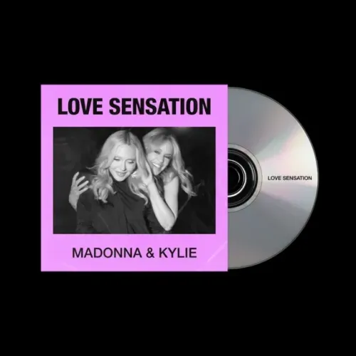 CD SINGLE Madonna & Kylie Minogue - Love Sensation Lacrado AU Edition Europeu