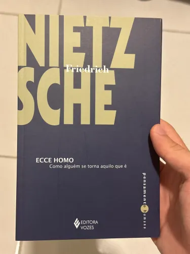 ECCE HOMO e A IDEIA DA FENOMENOLOGIA