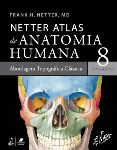 NETTER ATLAS ANATOMIA HUMANA - EDIÇÃO 8
