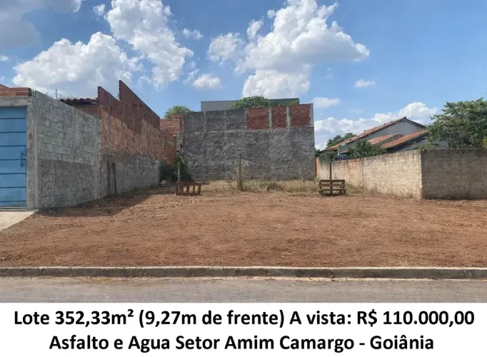 Leia a descrição: Lote 352,33m² (Asfalto e Agua) Setor Amim Camargo