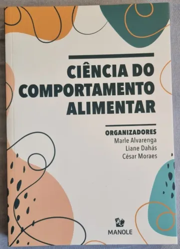 Livro Ciência do comportamento alimentar Marle Alvarenga.