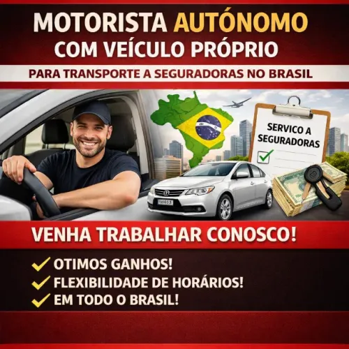 MOTORISTA AUTÔNOMO COM VEÍCULO PRÓPRIO  -  ATENDIMENTO A SEGURADORAS