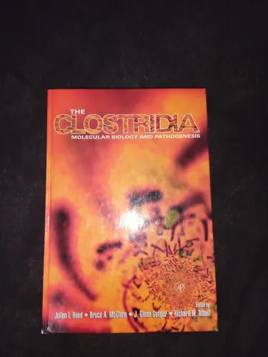 Livro - The Clostridia Molecular Biology and Pathogenesis