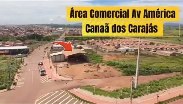 Área comercial a venda na avenida América - Canaã dos Carajás/PA
