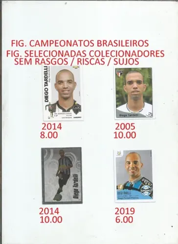 figurinhas tardelli campeonatos brasileiros - preços estao em cada fotos