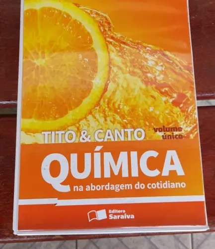 Livro Química na abordagem do cotidiano - volume unico editoria saraiva Tito e Canto