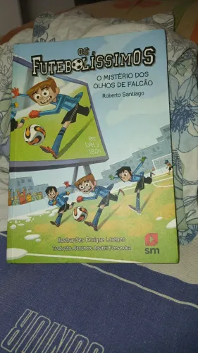 Livro Os Futebolíssimos - O Mistério dos Olhos de Falcão