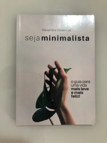 Livro Seja Minimalista