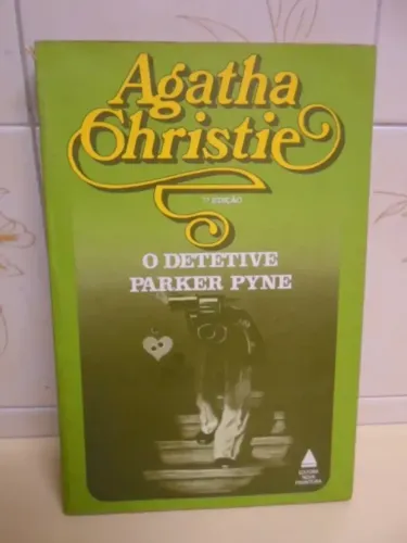 O DETETIVE PARKER PYNE - AGATHA CHRISTIE