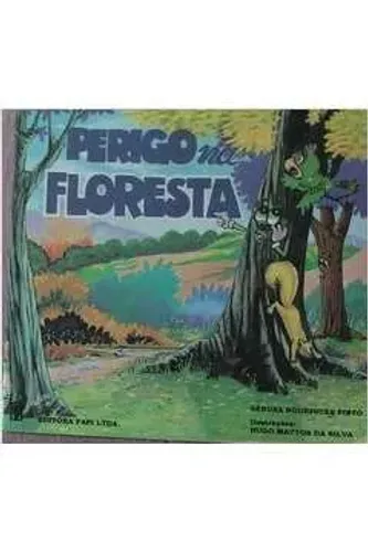 livro perigo na floresta - gerusa rodrigues pinto