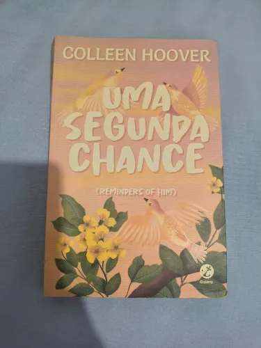 Livro: Uma segunda chanve - Collen Hoover