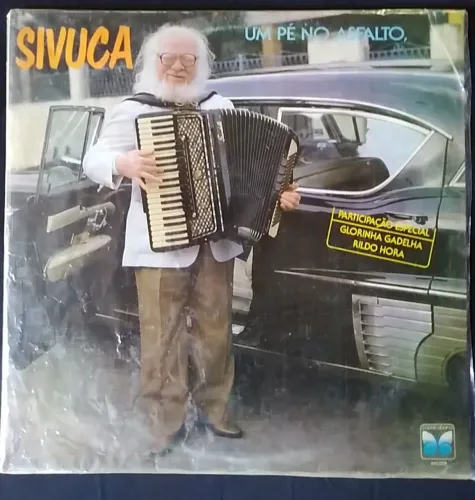 LP Sivuca - Um Pé no Asfalto, outro na Buraqueira (1990) Original Copacabana