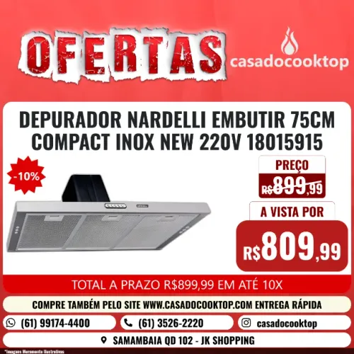 DEPURADOR EMBUTIR NARDELLI 75CM COMPACT NEW 220V 18015915 