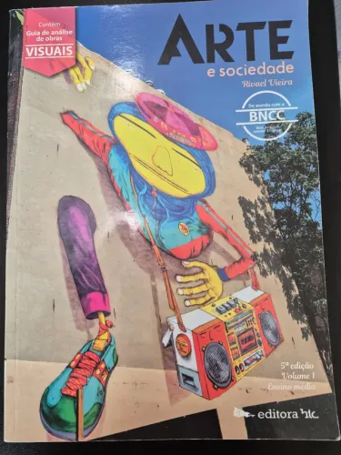 Arte e Sociedade - 1? ano Ensino Médio