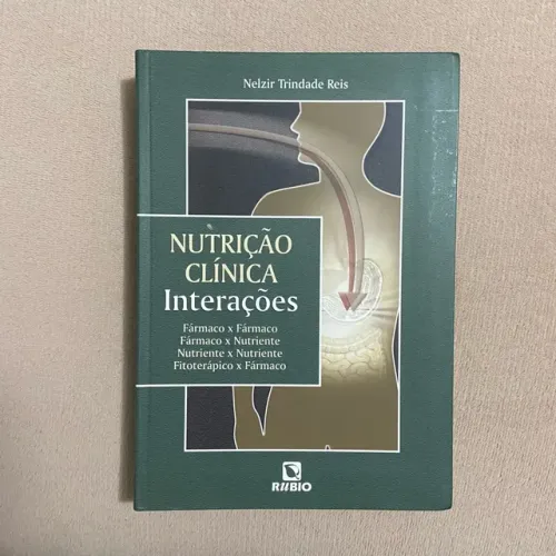 Nutrição Clínica - Interações
