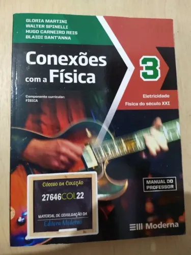 Livro Conexões com a Física 3 - Manual do professor 2. ed.