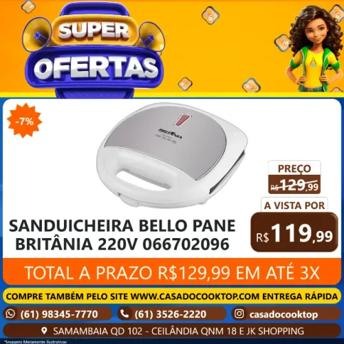 SANDUICHEIRA BELLO PANE BRITÂNIA 220V 066702096
