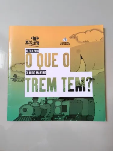 O que o trem tem