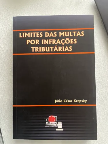 Livro - Limites das Multas Por Infrações Tributárias