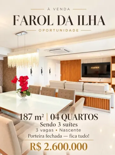 Farol da Ilha Ponta dAreia | 187m² | 4 Suítes | Porteira Fechada