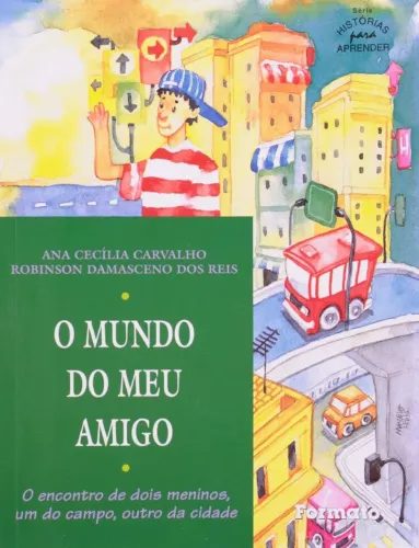 Livro infantil: O Mundo do Meu Amigo