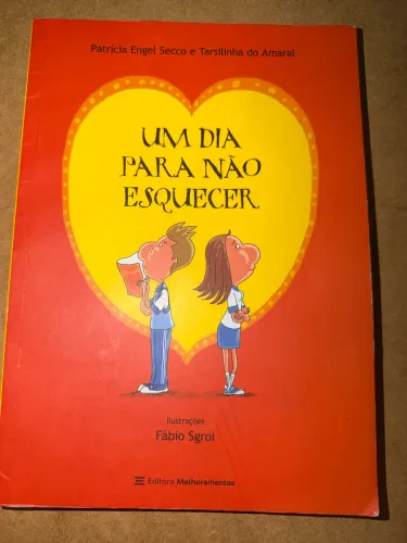 Um dia para não esquecer - Editora Melhoramentos