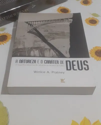 A NATUREZA E O CARÁTER DE DEUS ++ NAS PROFUNDEZAS DE DEUS (2004) ESGOTADOS