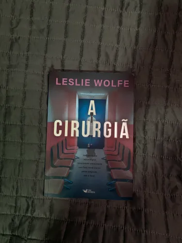 A CIRURGIÃ - Leslie Wolfe