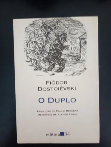 O Duplo - Fiódor Dostoiéski - Editora 34