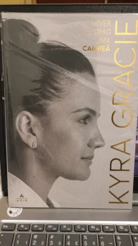 Livro Viver como uma Campeã - Kyra Gracie