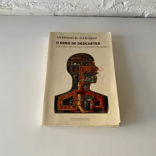 Ref.657 Livro O Erro de Descartes - Emoção, Razão e o Cérebro Humano (A. R. Damásio)