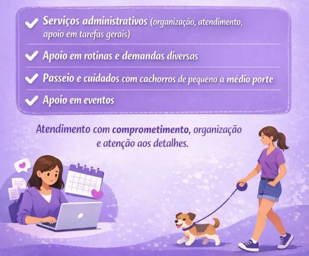 Serviços administrativos/passeio com cães/ assistente geral