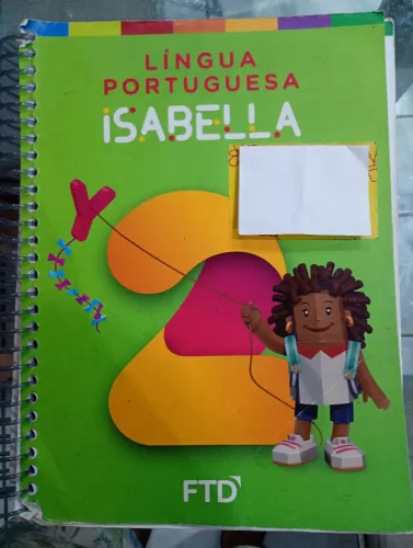Livro língua Portuguesa Isabella 2? ano fundamental