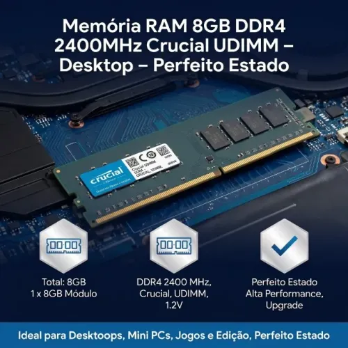 Memória RAM 8GB DDR4 2400MHz Crucial UDIMM - Desktop - Perfeito Estado