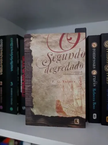 Livro seminovo/como novo, O Segundo Degredado de F. G. Yazbeck - Editora Record