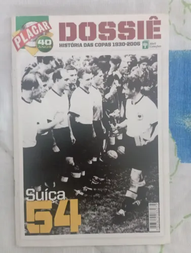 Revista Placar Dossiê - História das Copas 1930-2006