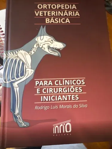 Ortopedia Veterinária Básica - Livro Novo