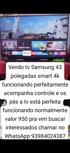 Vendo tv Samsung 43 polegadas smart 4k funcionando perfeitamente valor 950 pra vim buscar 