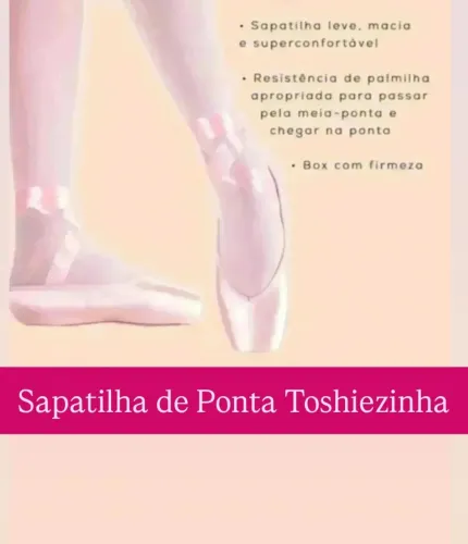 SAPATILHA DE PONTA TOSHIEZINHA SÓ DANÇA 